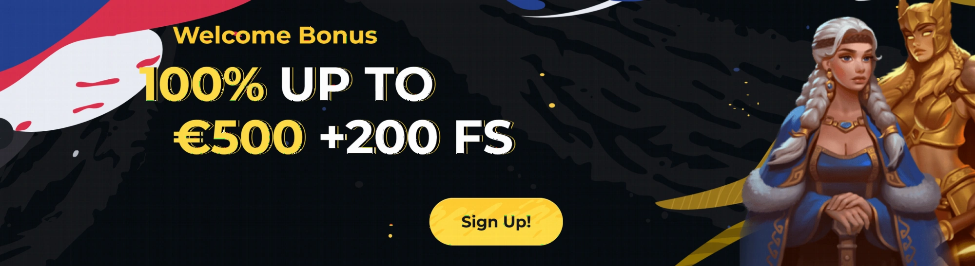 Casino welcome bonus 100% up to 500€ plus 200 Free Spins